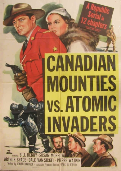 Canadian Mounties vs. Atomic Invaders Poster Image